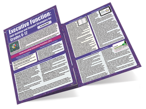 Executive Function: Skill-Building and Support Strategies, Grades 6-12