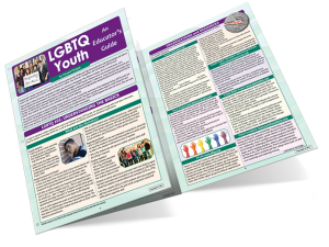 LGBTQ Youth: An Educator's Guide